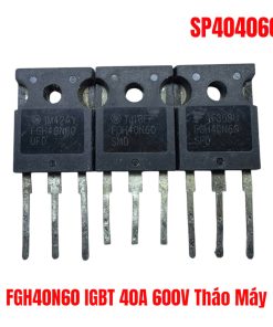 FGH40N60 IGBT 40A 600V Tháo Máy
