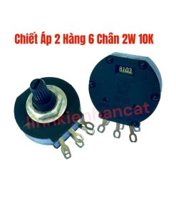Chiết Áp 2 Hàng 6 Chân 2W 10K
