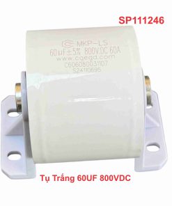 Tụ Trắng 60UF 800VDC