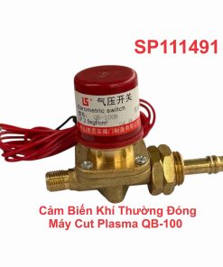 Cảm Biến Khí Thường Đóng Máy Cut Plasma QB-100