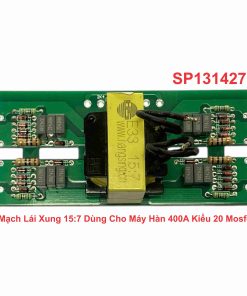 Mạch Lái Xung 15:7 Dùng Cho Máy Hàn 400A Kiểu 20 Mosfet