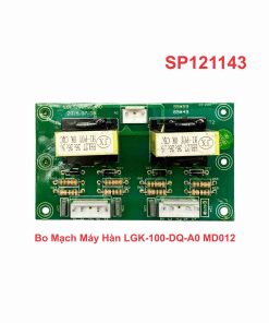 Bo Mạch Máy Hàn MD012  LGK 100 QD A0