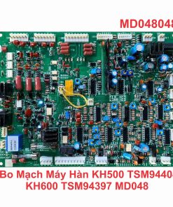 Bo Mạch Máy Hàn KH500 TSM94404 KH600 TSM94397 MD048