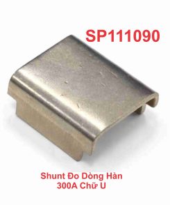 Shunt Đo Dòng Hàn 300A Chữ U