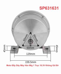 Moto Đẩy Dây Máy Hàn Mig 1 Trục 18.3V Không Gã Đỡ