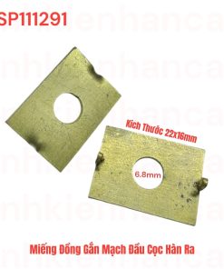 Miếng Đồng Gắn Mạch Đầu Cọc Hàn Ra