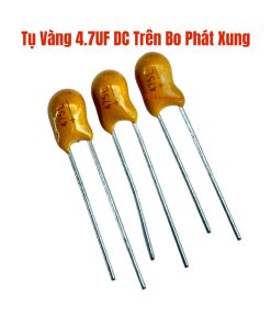 Tụ Vàng 4.7UF DC Trên Bo Phát Xung