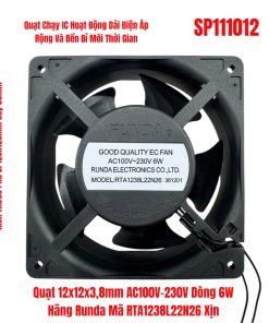 Quạt 12x12x3,8mm AC100V-230V Dòng 6W Hãng Runda Mã RTA1238L22N26 Xịn