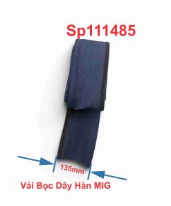Vải Bọc Dây Hàn MIG