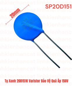 Tụ Xanh 20D151K Varistor Bảo Vệ Quá Áp 150V