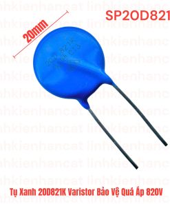 Tụ Xanh 20D821K Varistor Bảo Vệ Quá Áp 820V
