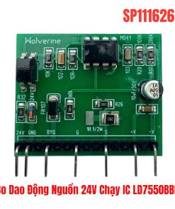 Bo Dao Động Nguồn 24V Chạy IC LD7550BBN