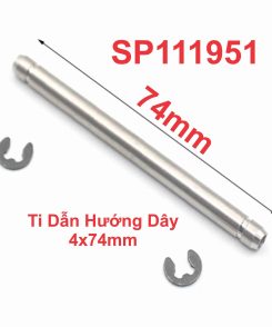 Ti Dẫn Hướng Dây 4x74mm