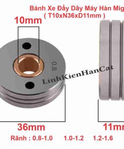 Bánh Xe Đẩy Dây Hàn Mig T10xN36xD11mm