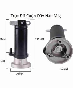 Trục Đỡ Cuộn Dây Hàn MIG
