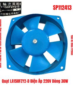 Quạt LA150FZY2-D Điện Áp 220V Dòng 30W