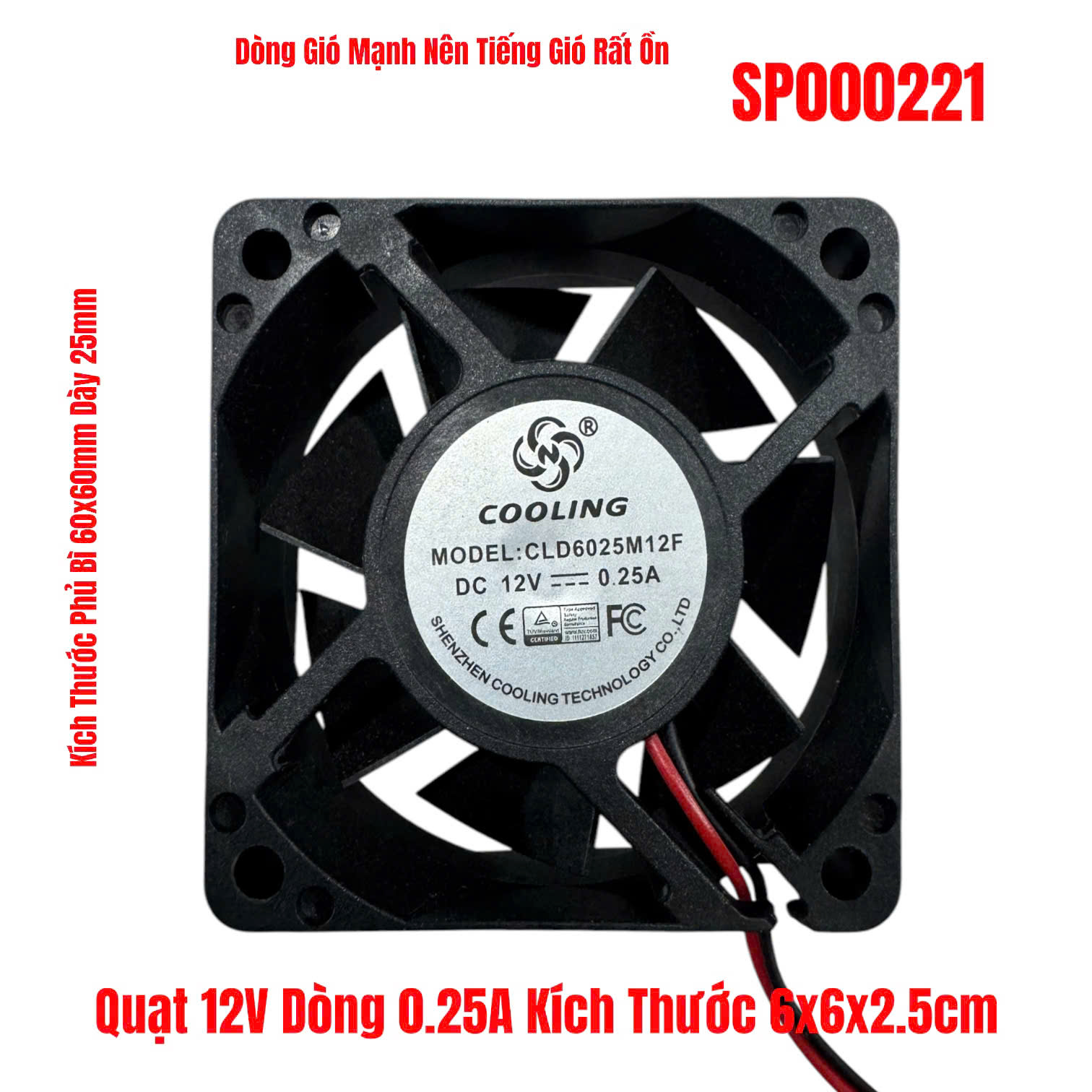 Quạt 12V Dòng 0.25A Kích Thước 6x6x2.5cm
