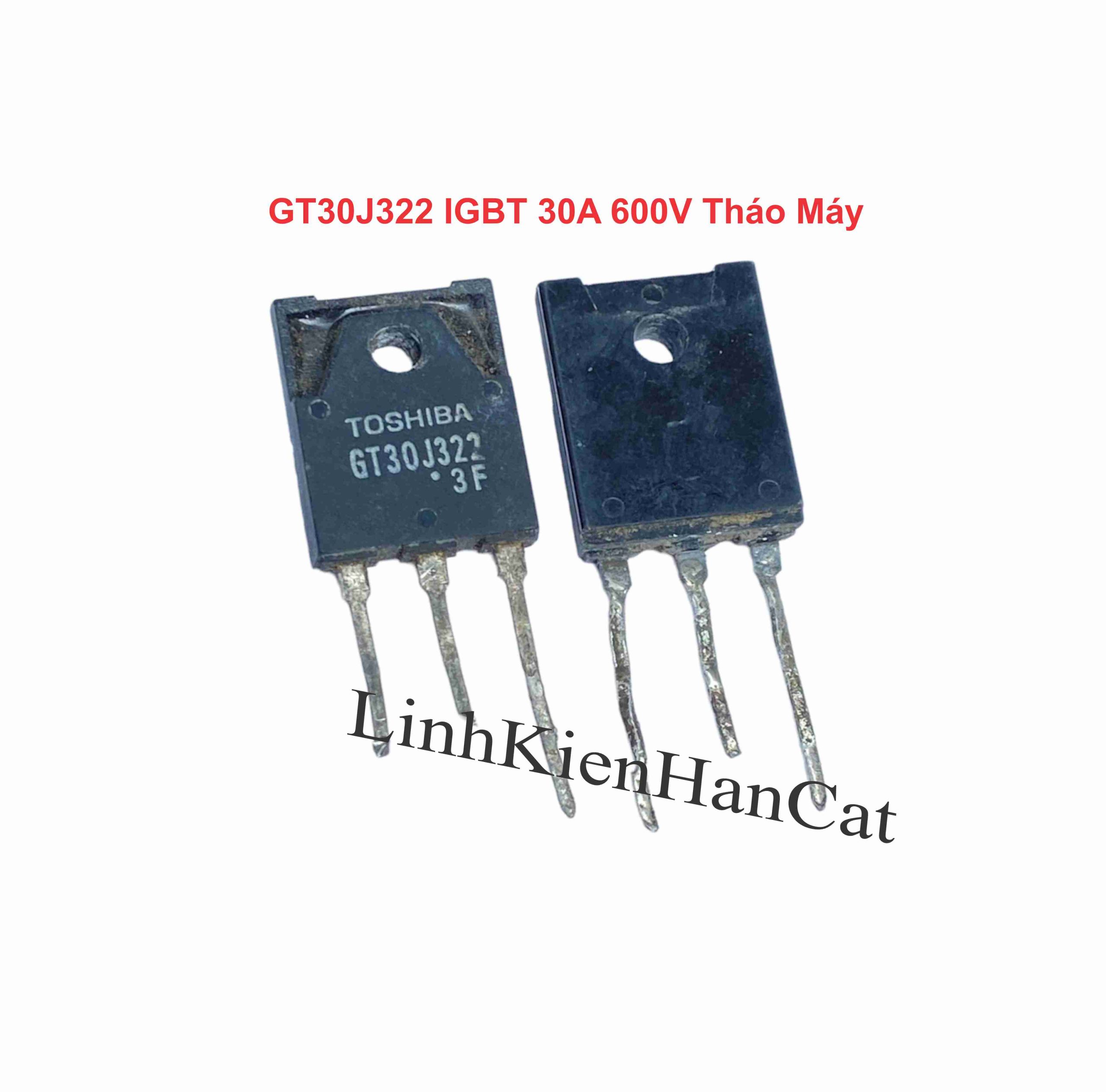 GT30J322 IGBT 30A 600V Tháo Máy