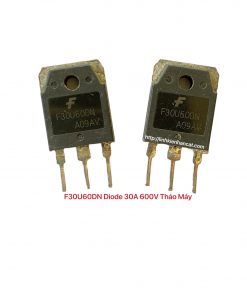 F30U60DN Diode 30A 600V Tháo Máy
