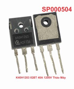 K40H1203 IGBT 40A 1200V Tháo Máy