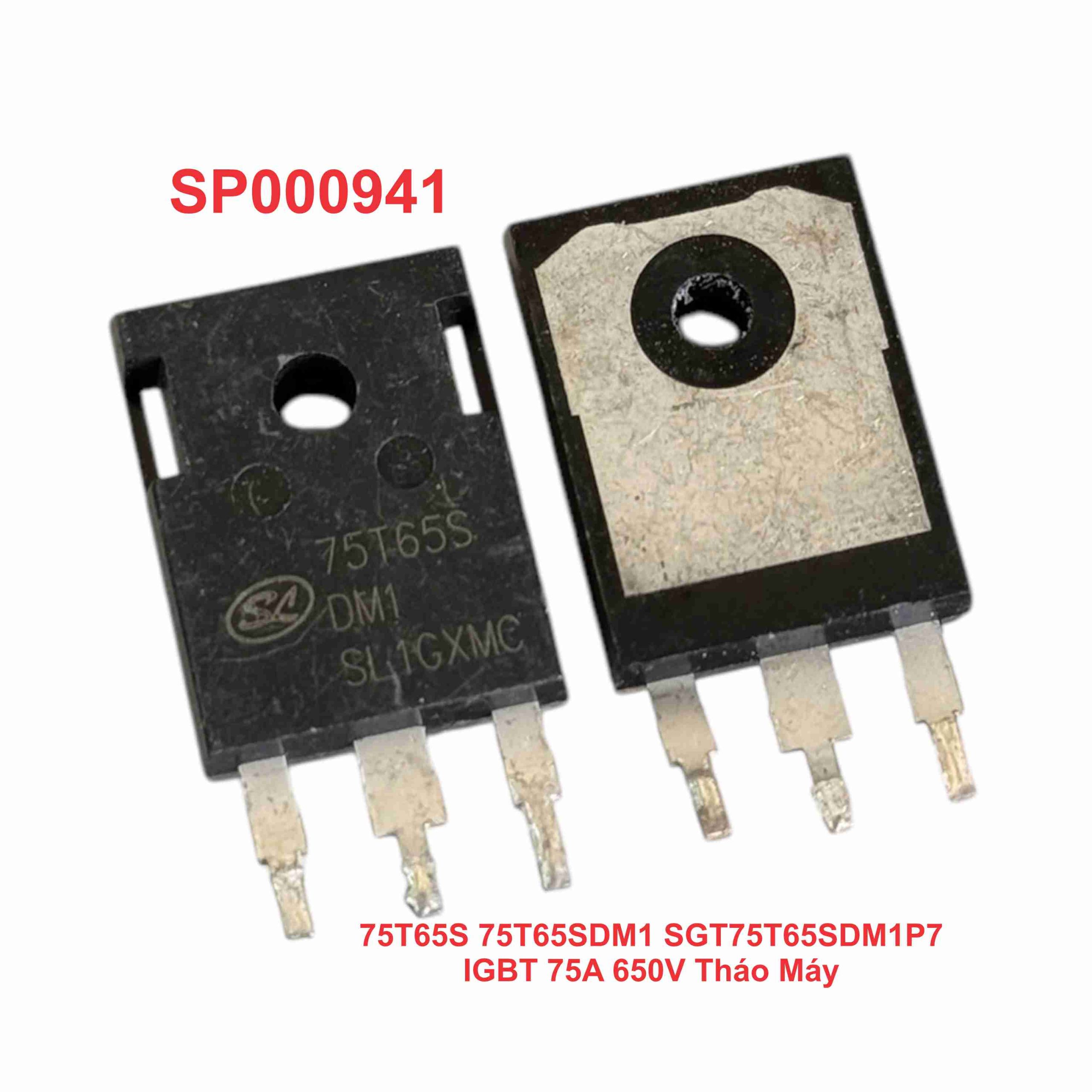 75T65S 75T65SDM1 SGT75T65SDM1P7 IGBT 75A 650V Tháo Máy