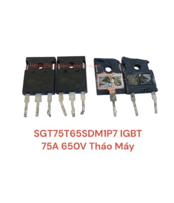 SGT75T65SDM1P7 IGBT 75A 650V Tháo Máy