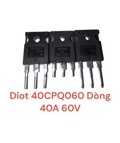 Diot 40CPQ060 Dòng 40A 60V
