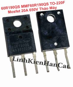 60R190QS MMF60R190QS TO-220F Mosfet 20A 650V Tháo Máy