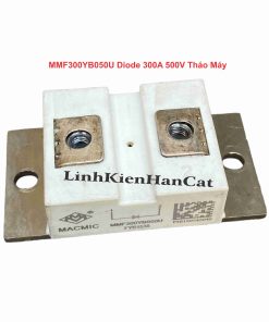 MMF300YB050U Diode 300A 500V Tháo Máy