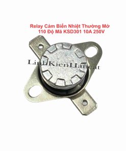 Relay Cảm Biến Nhiệt Thường Mở 110 Độ Mã KSD301 10A 250V