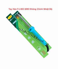 Tay Hàn FJ-503 60W Không Chỉnh Nhiệt Độ