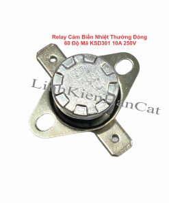 Relay Cảm Biến Nhiệt Thường Đóng 60 Độ Mã KSD301 10A 250V