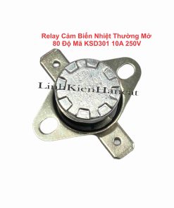 Relay Cảm Biến Nhiệt Thường Mở 80 Độ Mã KSD301 10A 250V