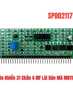 Bo Khiển 31 Chân 4 IRF Lái Dán Mã MD117