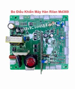 Bo Điểu Khiển Máy Hàn Rilan MD369