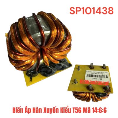 Biến Áp Hàn Xuyến Kiểu T56 Mã 14:6:6