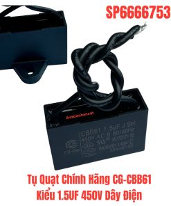 Tụ Quạt Chính Hãng CG-CBB61 Kiểu 1.5UF 450V Dây Điện