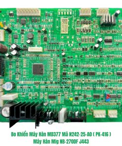 Bo Khiển Máy Hàn MD377 Mã N242-25-A0 ( PK-416 ) Máy Hàn Mig NB-270DF J443
