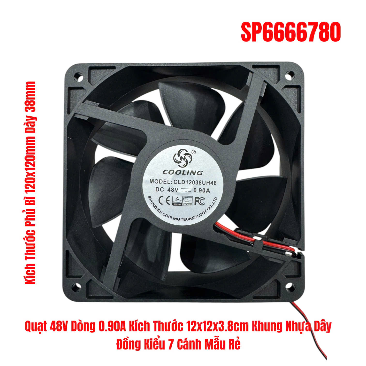 Quạt 48V Dòng 0.90A Kích Thước 12x12x3.8cm Khung Nhựa Dây Đồng Kiểu 7 Cánh Mẫu Rẻ Quạt 48V Dòng 0.90A Kích Thước 12x12x3.8cm Khung Nhựa Dây Đồng Kiểu 7 Cánh Mẫu Rẻ