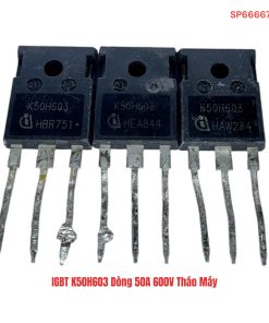 IGBT K50H603 Dòng 50A 600V Tháo Máy