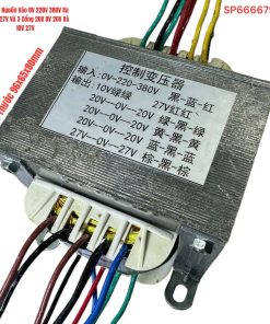 Biến Áp Nguồn Vào 0V 220V 380V Ra 27V 0V 27V Và 3 Cổng 20V 0V 20V Và 10V 27V