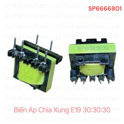 Biến Áp Chia Xung E19 30:30:30