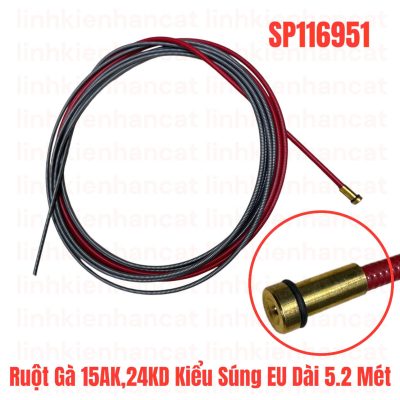 Ruột Gà 15AK 24KD Kiểu Súng EU Dài 5.2 Mét