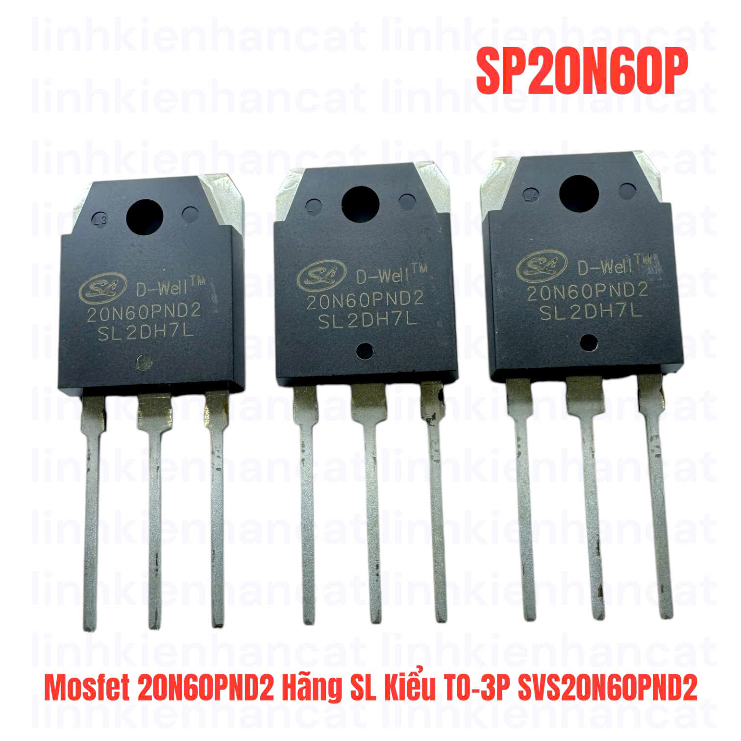 Mosfet 20N60PND2 Hãng SL Kiểu TO-3P SVS20N60PND2