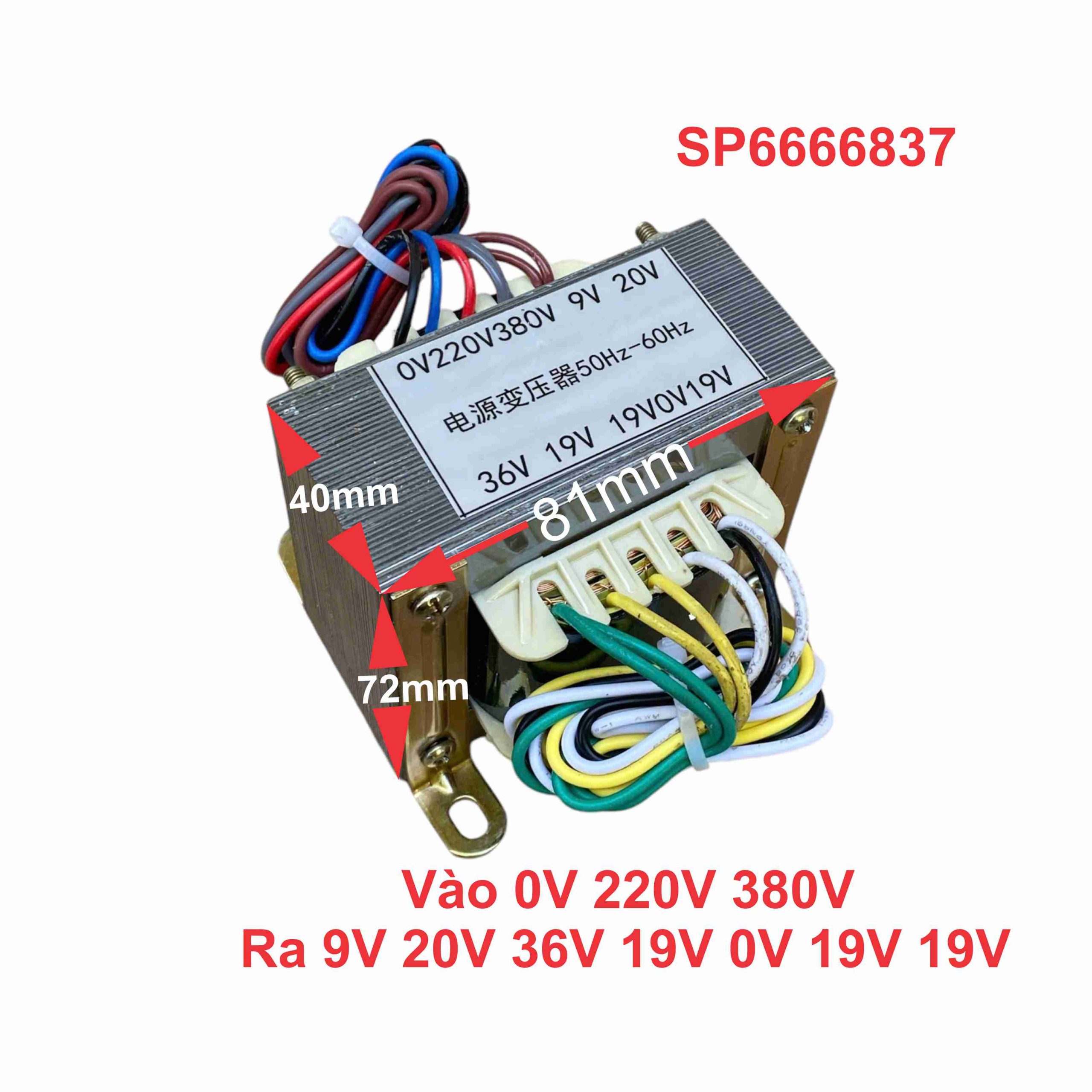 Biến Áp Nguồn Vào 0V 220V 380V Ra 9V 20V 36V 19V 0V 19V 19V