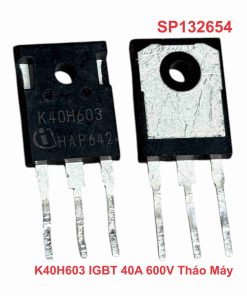 K40H603 IGBT 40A 600V Tháo Máy