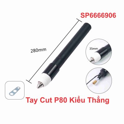 Tay Cut P80 Kiểu Thẳng