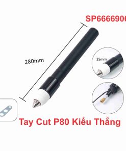 Tay Cut P80 Kiểu Thẳng