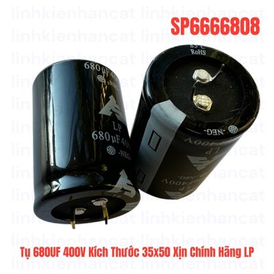 Tụ 680UF 400V Kích Thước 35x50 Xịn Chính Hãng LP