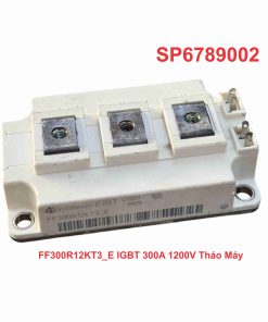 FF300R12KT3_E IGBT 300A 1200V Tháo Máy